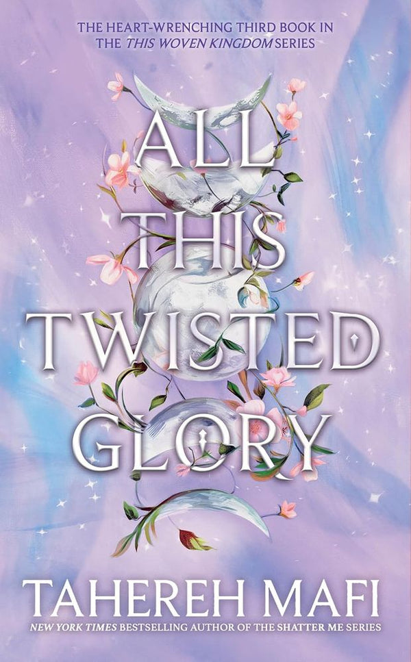 This Woven Kingdom 3: All This Twisted Glory (Trade Paperback)