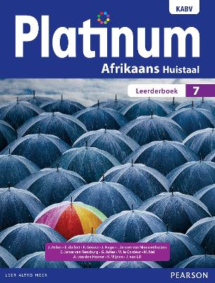 Platinum Afrikaans Huistaal Graad 7 Leerderboek: Graad 7: Leerderboek