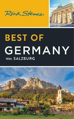 Rick Steves Best of Germany (Fourth Edition): With Salzburg