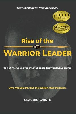 Rise of the Warrior Leader: Critical Skills for leading people (Paperback)