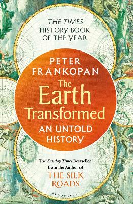 The Earth Transformed: An Untold History (Paperback)
