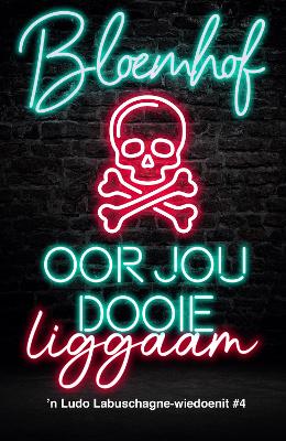 Oor Jou Dooie Liggaam (Paperback)