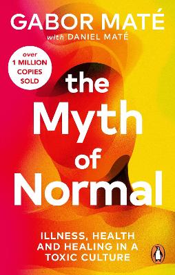 The Myth Of Normal (Paperback)
