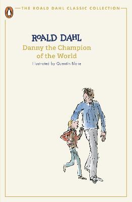 Penguin Classic: Danny the Champion of the World (Paperback)