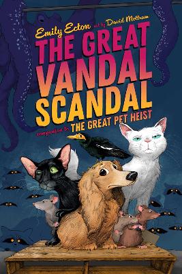 The Great Pet Heist: The Great Vandal Scandal (Paperback)