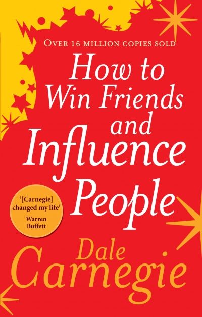 How To Win Friends And Influence People (Paperback)