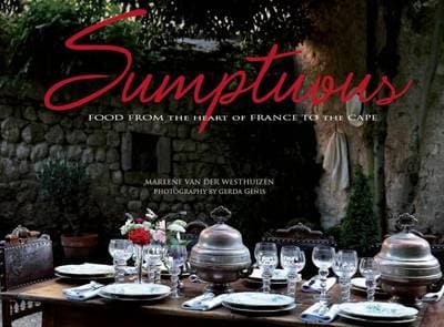Sumptuous: From rural France to urban Cape