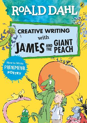 Roald Dahl: Creative Writing with James and the Giant Peach