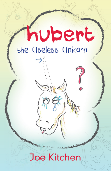 Hubert the Useless Unicorn (Paperback)