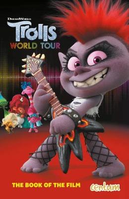 Dreamworks Trolls 2: World Tour - The Book Of The Film (Paperback)