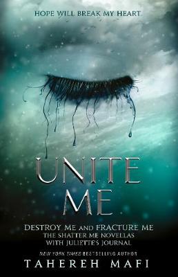 Shatter Me: Unite Me (Paperback)