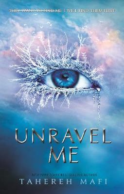 Unravel Me (Shatter Me) (Paperback)