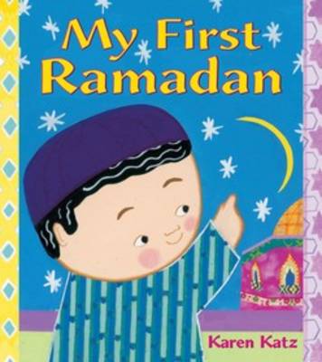 My First Ramadan (Paperback)