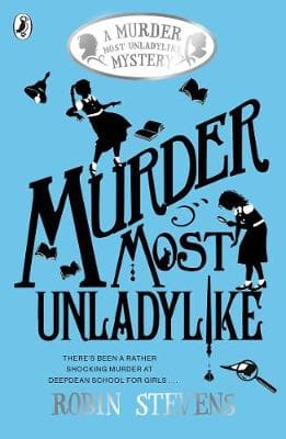 Murder Most Unladylike 1: Murder Most Unladylike (Paperback)