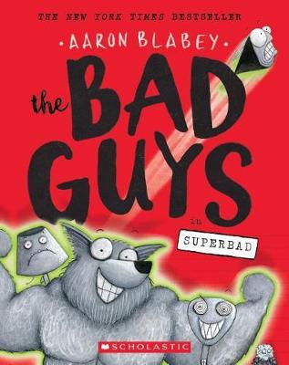 The Bad Guys 8: The Bad Guys in Superbad