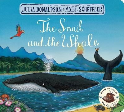 The Snail and the Whale (Board Book)