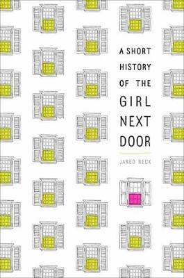 A Short History of the Girl Next Door