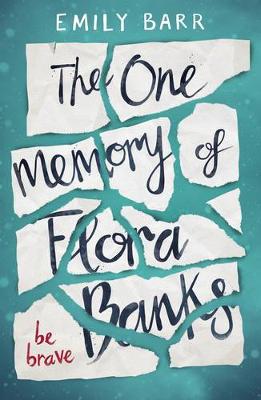 The One Memory of Flora Banks (Paperback)