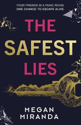 The Safest Lies (Paperback)