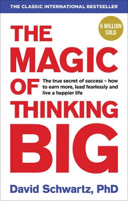 The Magic of Thinking Big (Paperback)