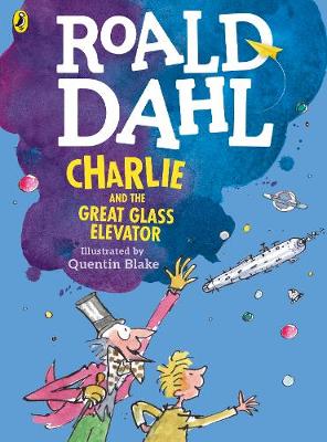 Charlie And The Great Glass Elevator (Colour Edition)
