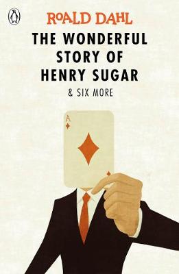 The Wonderful Story Of Henry Sugar And Six More (Paperback)