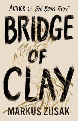 Bridge of Clay (Hardcover)