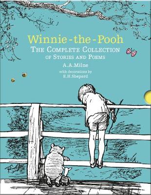 Winnie-the-Pooh: The Complete Collection of Stories and Poems: Hardback Slipcase Volume (Winnie-the-Pooh - Classic Editions)
