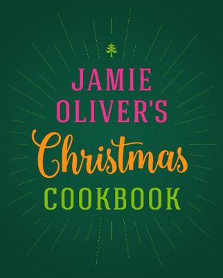 Jamie Oliver's Christmas Cookbook (Hardcover)