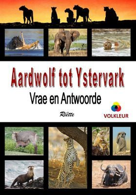 Aardwolf Tot Ystervark: Vrae En Antwoorde (Paperback)