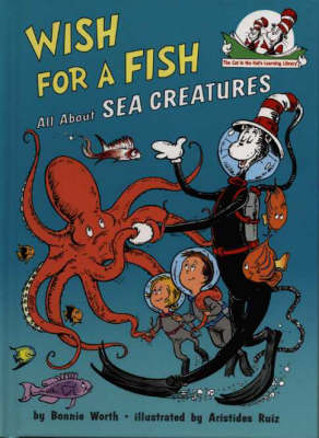 Wish For A Fish (The Cat in the Hat's Learning Library, Book 2)