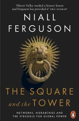 The Square And The Tower (Paperback)