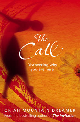 The Call: Discovering why you are here (Paperback)