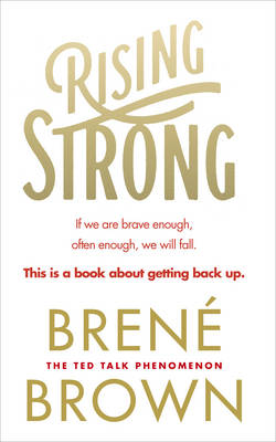 Rising Strong (Trade Paperback)