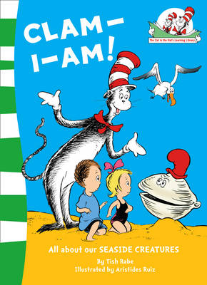 Clam-I-Am! (The Cat in the Hat's Learning Library, Book 11)