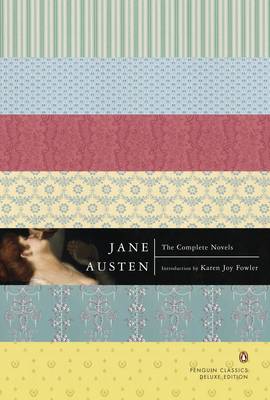 The Complete Novels of Jane Austen (Penguin Classics Deluxe Edition)