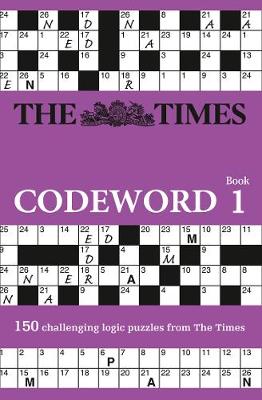 The Times Codeword: 150 cracking logic puzzles (The Times Puzzle Books)