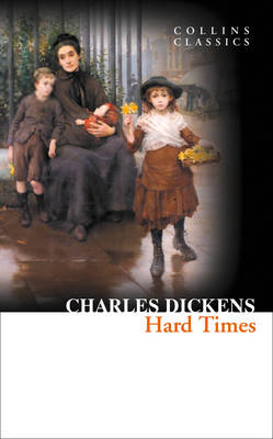 Collins Classics: Hard Times (Paperback)