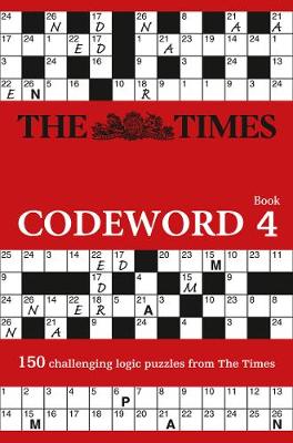 The Times Codeword 4: 150 cracking logic puzzles (The Times Puzzle Books)