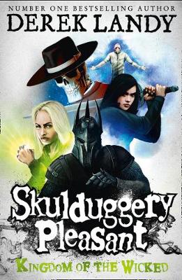 Skulduggery Pleasant 7: Kingdom Of The Wicked (Paperback)
