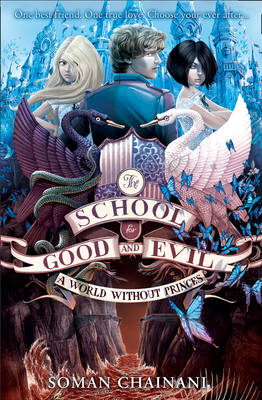 The School for Good and Evil 2: A World Without Princes (Paperback)