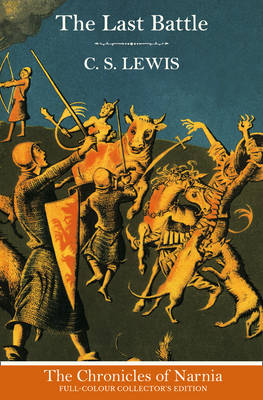 The Last Battle (The Chronicles of Narnia, Book 7)