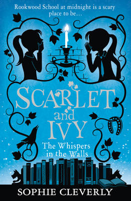 Scarlet and Ivy 2: The Whispers in the Walls (Paperback)