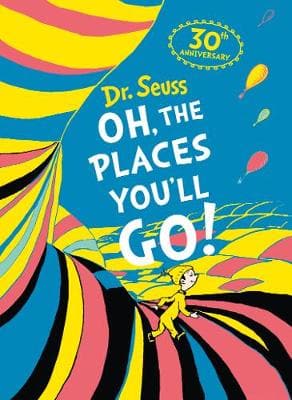 Oh, The Places You'll Go! Deluxe Gift Edition (Hardcover)