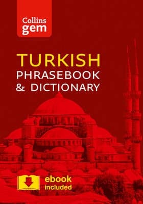 Collins Turkish Phrasebook and Dictionary Gem Edition: Essential phrases and words in a mini, travel-sized format (Collins Gem)