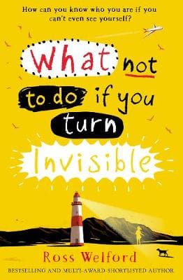 What Not to Do If You Turn Invisible (Paperback)