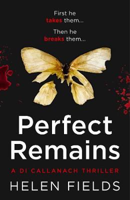 DI Callanach 1: Perfect Remains (Paperback)