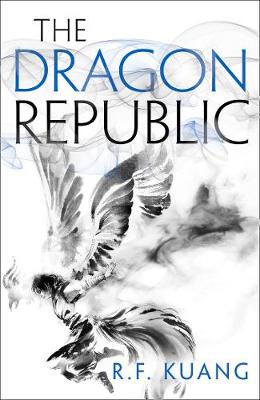 The Poppy War 2: The Dragon Republic (Paperback)