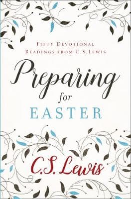 Preparing For Easter: Fifty Devotional Readings (Paperback)