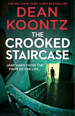 The Crooked Staircase (Jane Hawk Thriller, Book 3)